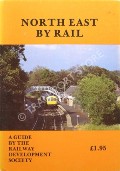 North East by Rail by GARROD, Trevor